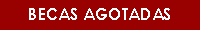 Becas agotadas